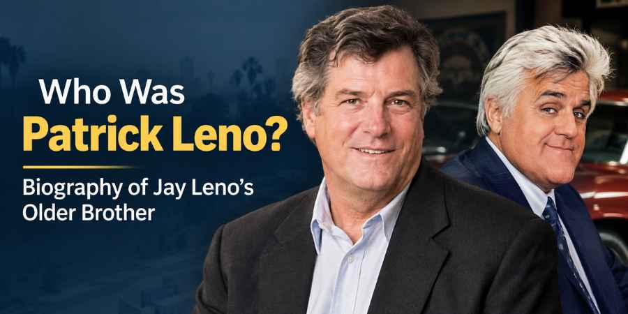 Patrick Leno Biography of Jay Leno’s
