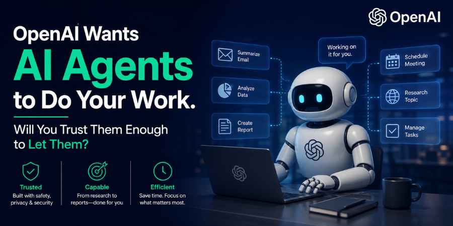 OpenAI Wants AI Agents